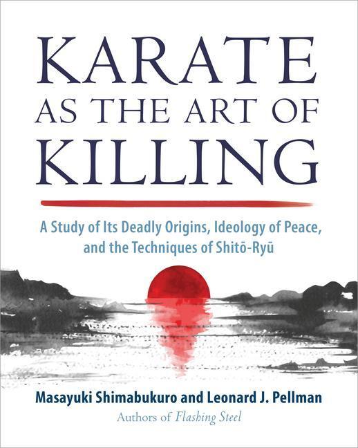 Cover: 9781623176617 | Karate as the Art of Killing: A Study of Its Deadly Origins,...