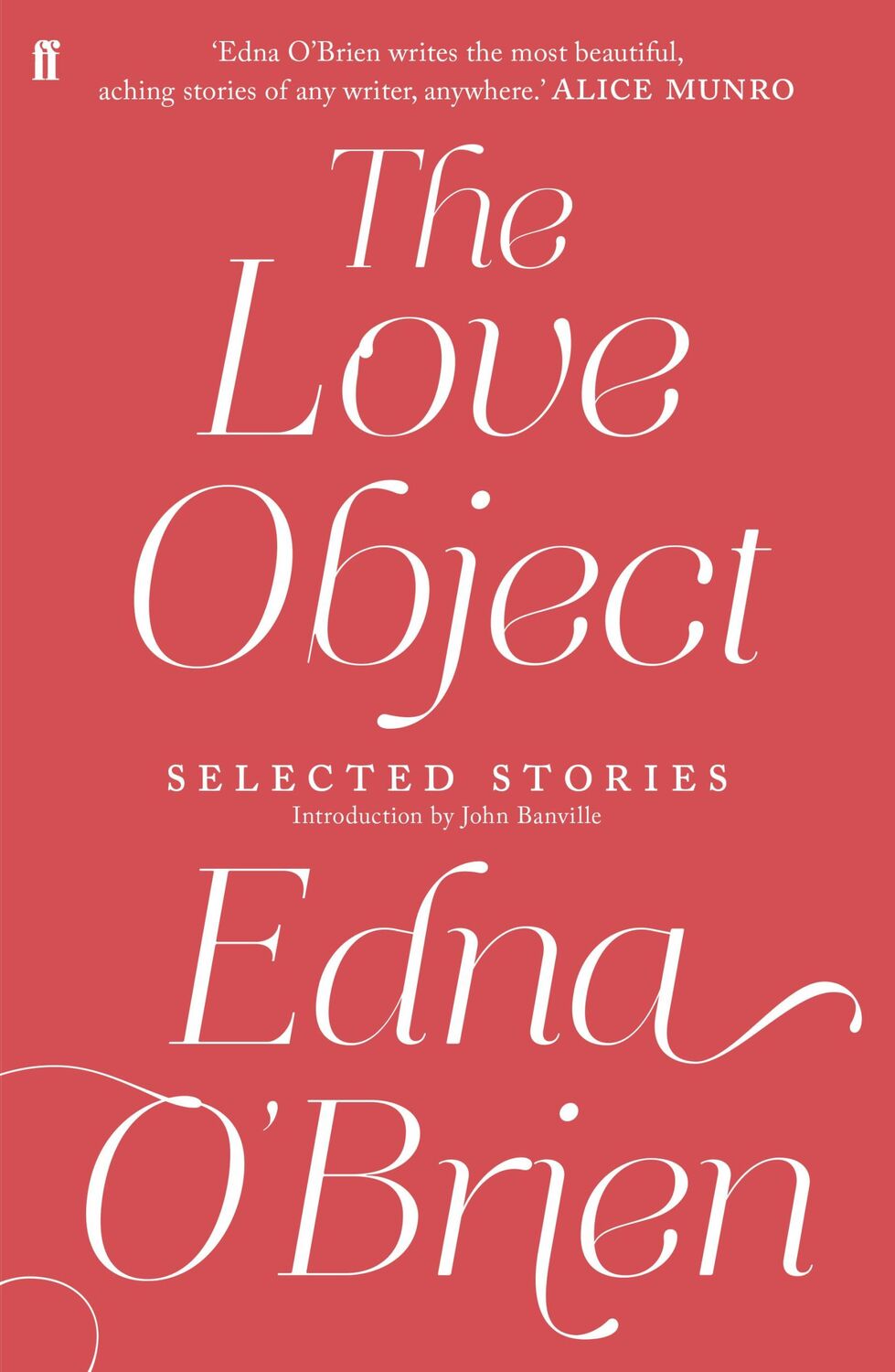 Cover: 9780571282951 | The Love Object | Selected Stories of Edna O'Brien | Edna O'Brien