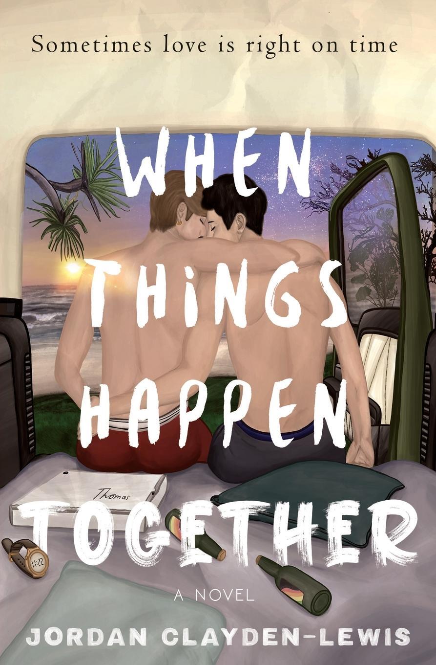Cover: 9781777666842 | When Things Happen Together | Jordan Clayden-Lewis | Taschenbuch
