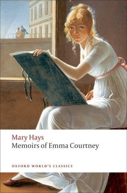 Cover: 9780199555406 | Memoirs of Emma Courtney | Mary Hays | Taschenbuch | Englisch | 2009