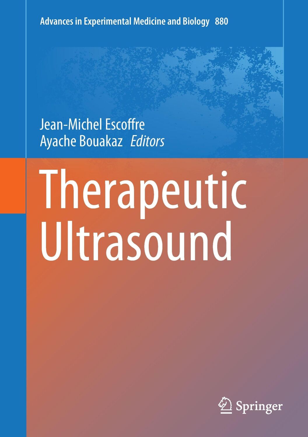 Cover: 9783319225357 | Therapeutic Ultrasound | Ayache Bouakaz (u. a.) | Buch | viii | 2015