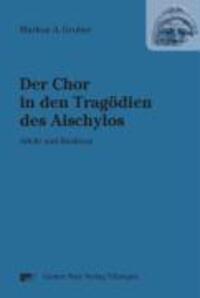 Cover: 9783823364849 | Der Chor in den Tragödien des Aischylos | Markus A Gruber | Buch | XIV