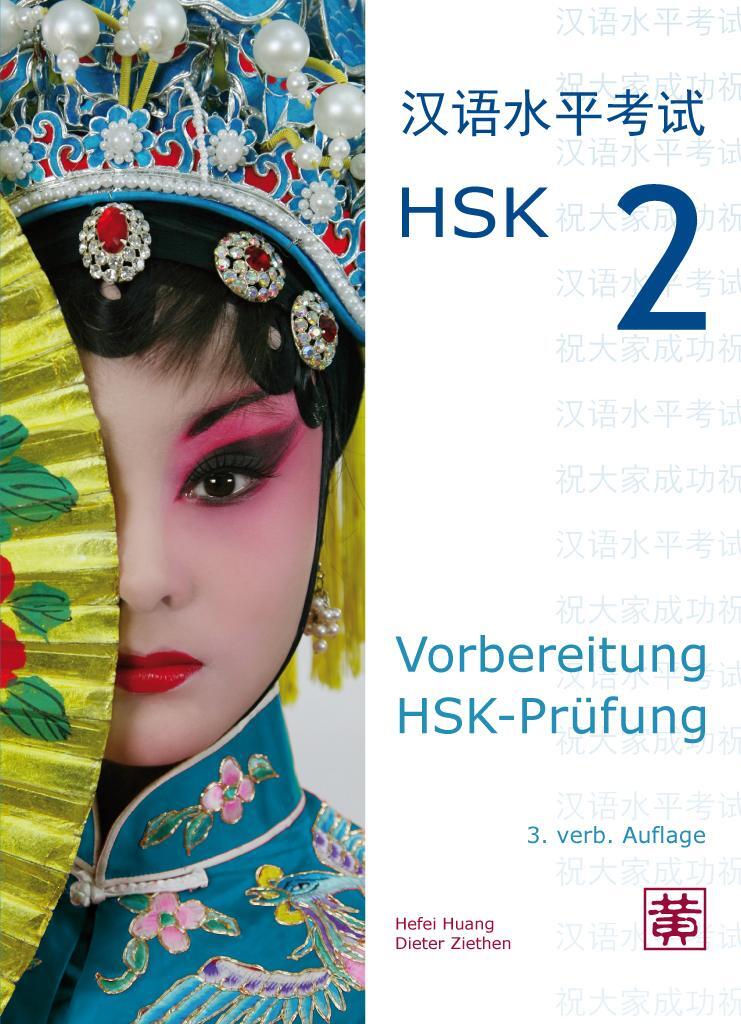 Cover: 9783940497277 | Vorbereitung HSK-Prüfung. HSK 2 | HSK 2 | Hefei Huang (u. a.) | Buch