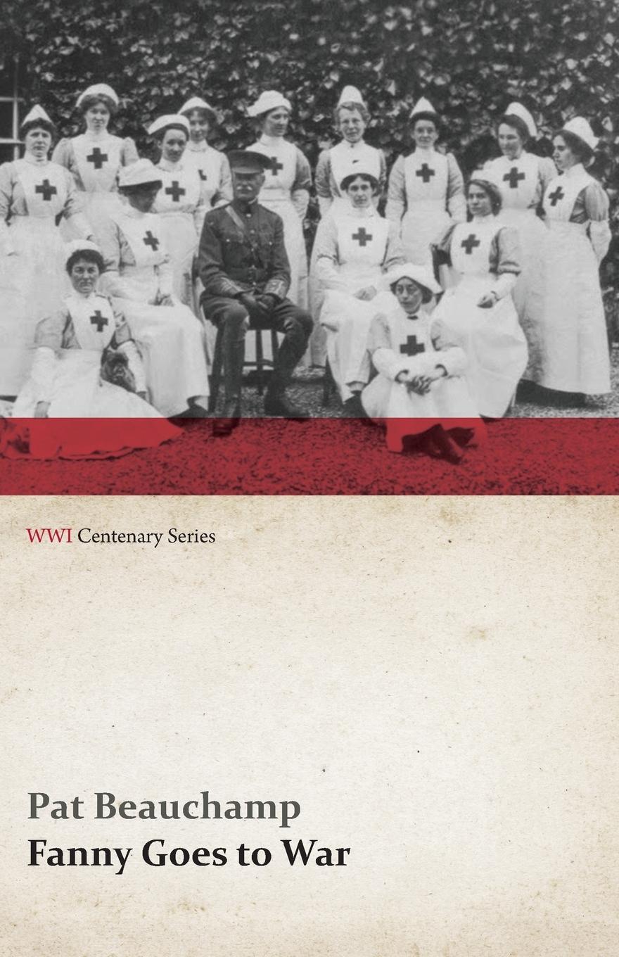 Cover: 9781473313903 | Fanny Goes to War (First Aid Nursing Yeomanry) (WWI Centenary Series)