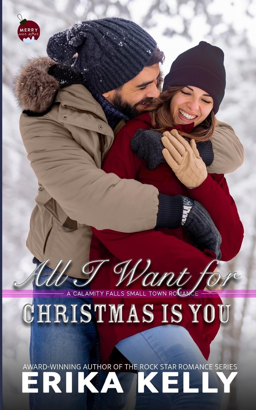 Cover: 9781955462327 | All I Want For Christmas Is You | Erika Kelly | Taschenbuch | Englisch