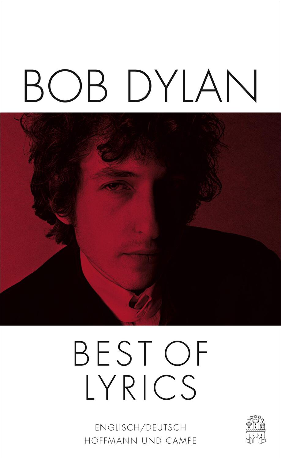 Cover: 9783455001402 | Best of Lyrics | Bob Dylan | Buch | 560 S. | Deutsch | 2017