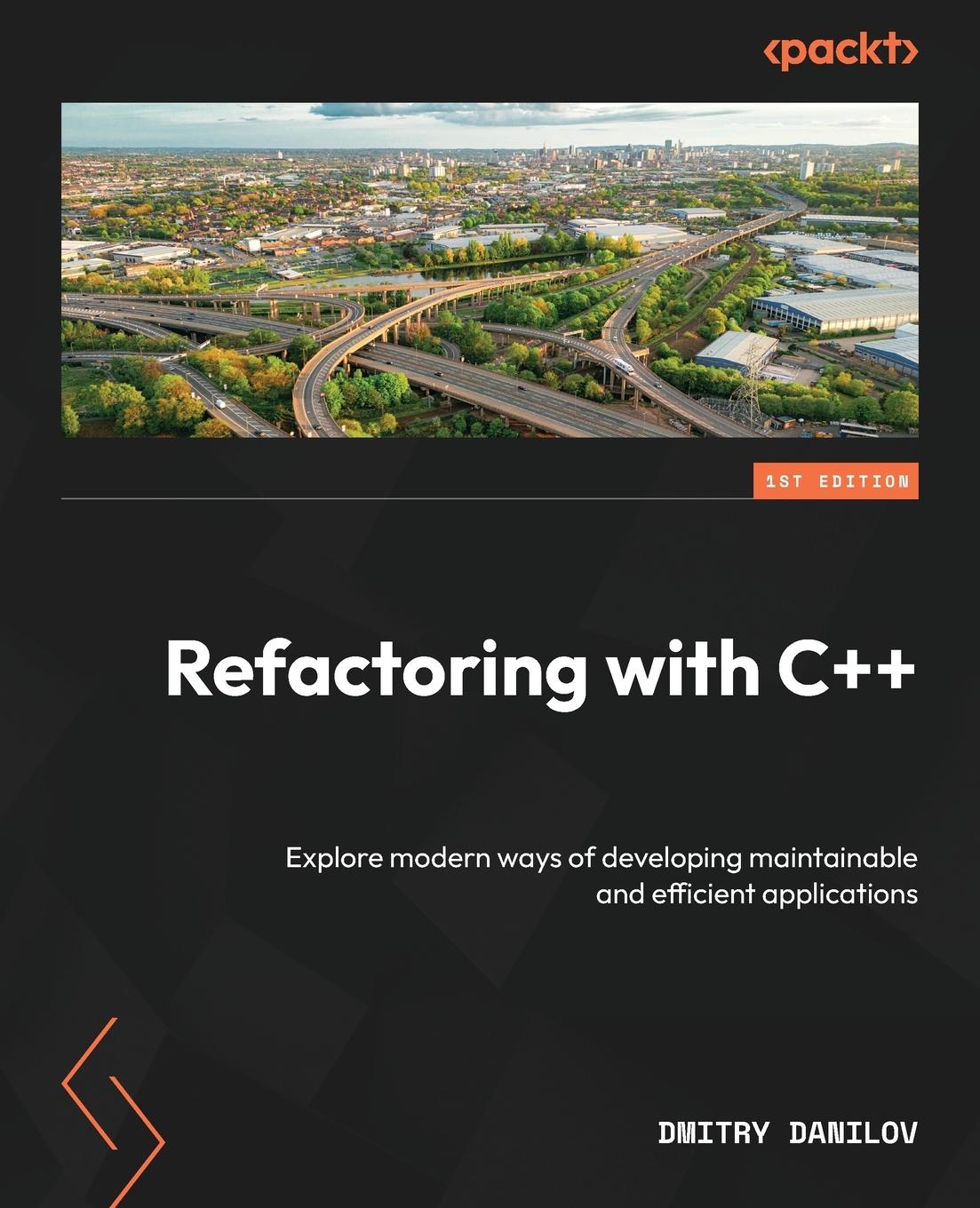 Cover: 9781837633777 | Refactoring with C++ | Dmitry Danilov | Taschenbuch | Englisch | 2024