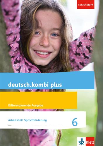 Cover: 9783123135323 | deutsch.kombi plus. Arbeitsheft Sprachförderung 6. Schuljahr....