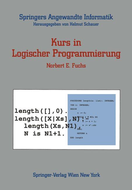 Cover: 9783211822357 | Kurs in Logischer Programmierung | Norbert E. Fuchs | Taschenbuch | xi