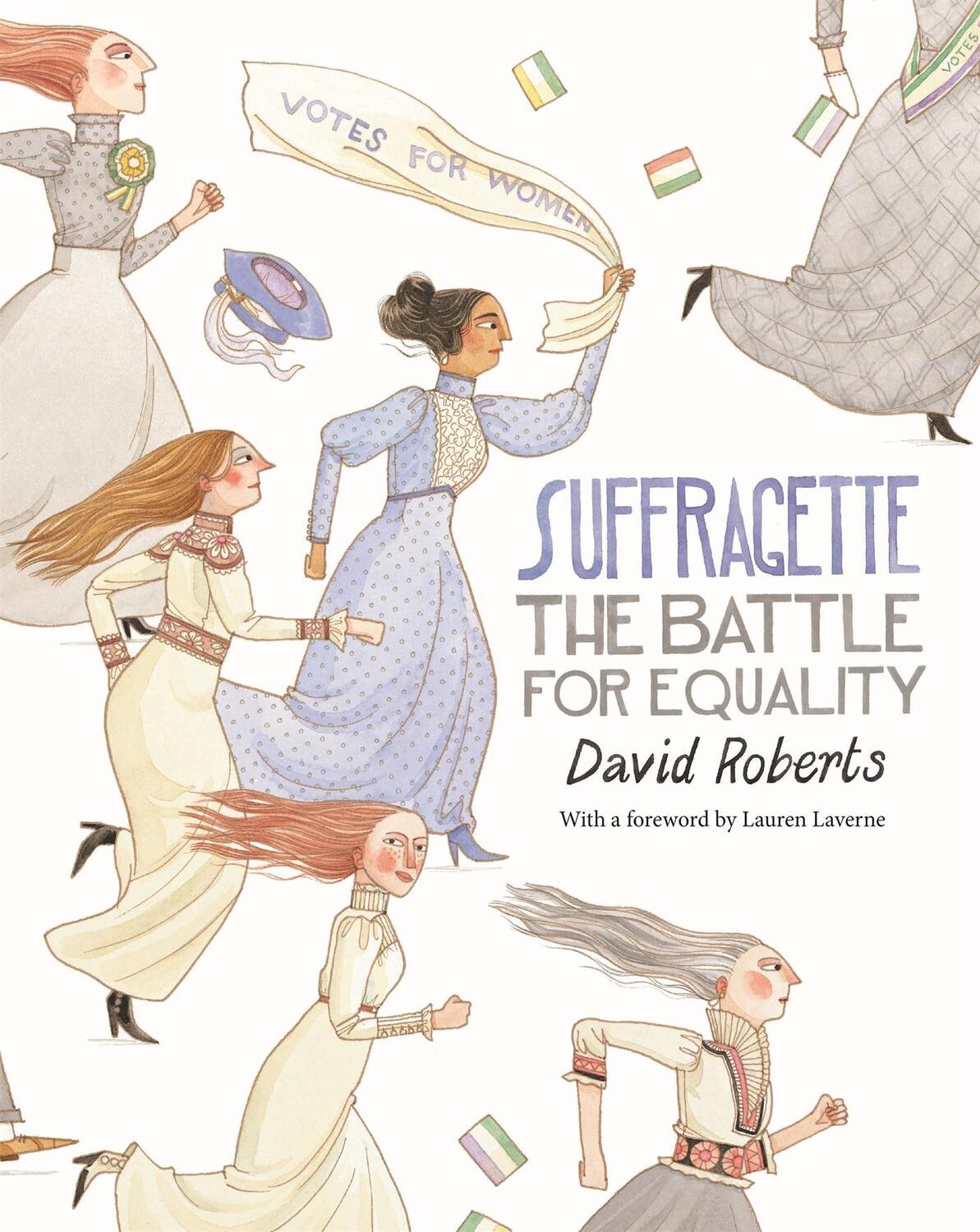 Cover: 9781509839674 | Suffragette | The Battle for Equality | David Roberts | Buch | 2018