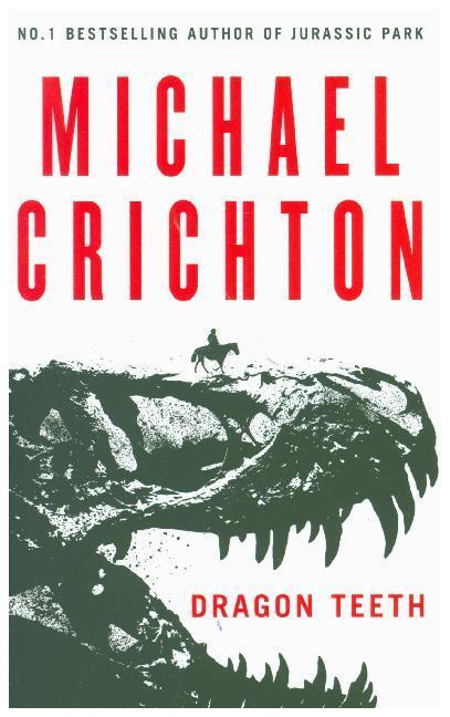 Cover: 9780008240455 | Dragon Teeth | A Novel | Michael Crichton | Taschenbuch | A-Format