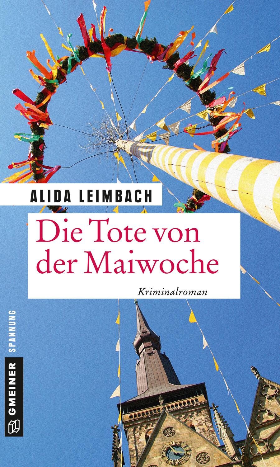 Cover: 9783839224021 | Die Tote von der Maiwoche | Kriminalroman | Alida Leimbach | Buch
