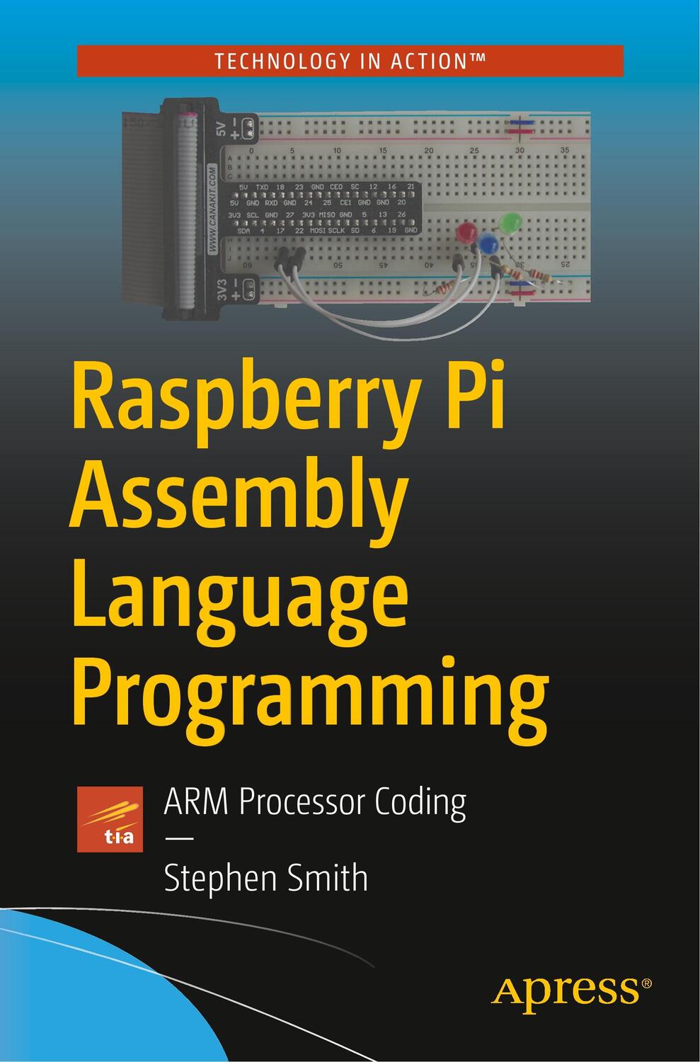 Cover: 9781484252864 | Raspberry Pi Assembly Language Programming | ARM Processor Coding