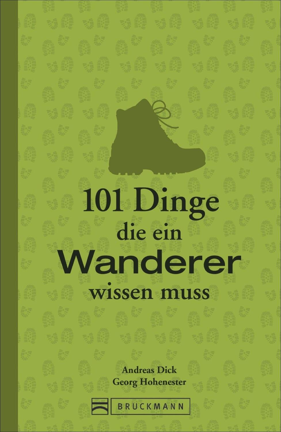 Cover: 9783765459313 | 101 Dinge, die ein Wanderer wissen muss | Georg Hohenester (u. a.)
