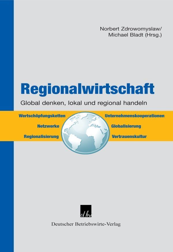 Cover: 9783886401369 | Regionalwirtschaft | Norbert Zdrowomyslaw (u. a.) | Buch | 380 S.