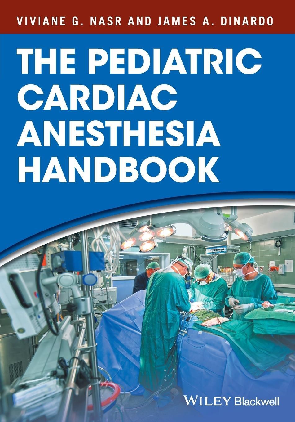 Cover: 9781119095538 | The Pediatric Cardiac Anesthesia Handbook | Viviane G. Nasr (u. a.)