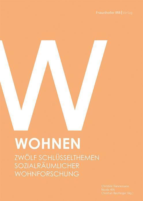 Cover: 9783738805123 | Wohnen. | Zwölf Schlüsselthemen sozialräumlicher Wohnforschung. | Buch