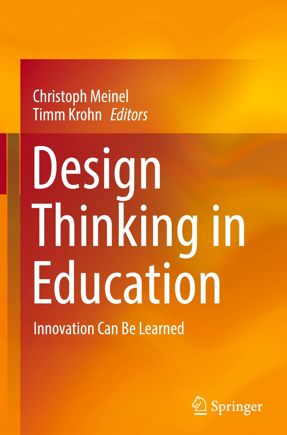 Cover: 9783030891121 | Design Thinking in Education | Innovation Can Be Learned | Buch | 2022