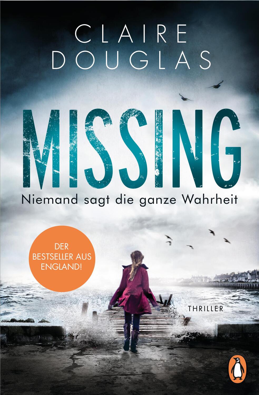 Cover: 9783328101697 | Missing - Niemand sagt die ganze Wahrheit | Der Bestseller aus England