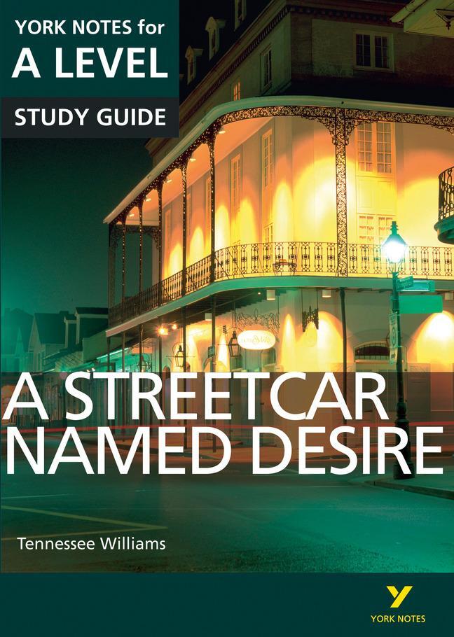 Cover: 9781447982265 | A Streetcar Named Desire: York Notes for A-level | Sambrook (u. a.)