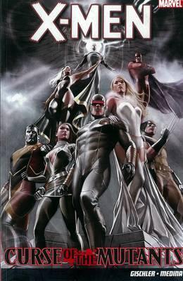 Cover: 9781846534775 | Gischler, V: X-men: Curse Of The Mutants | Victor Gischler | Buch