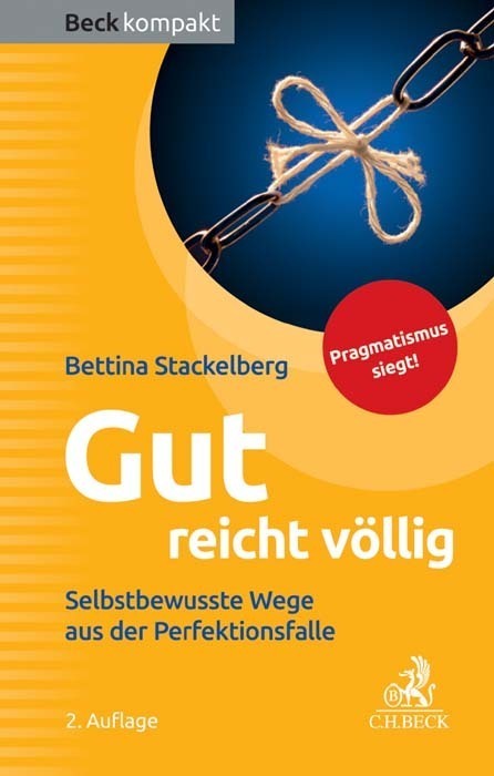 Cover: 9783406709111 | Gut reicht völlig | Bettina Stackelberg | Taschenbuch | 2017