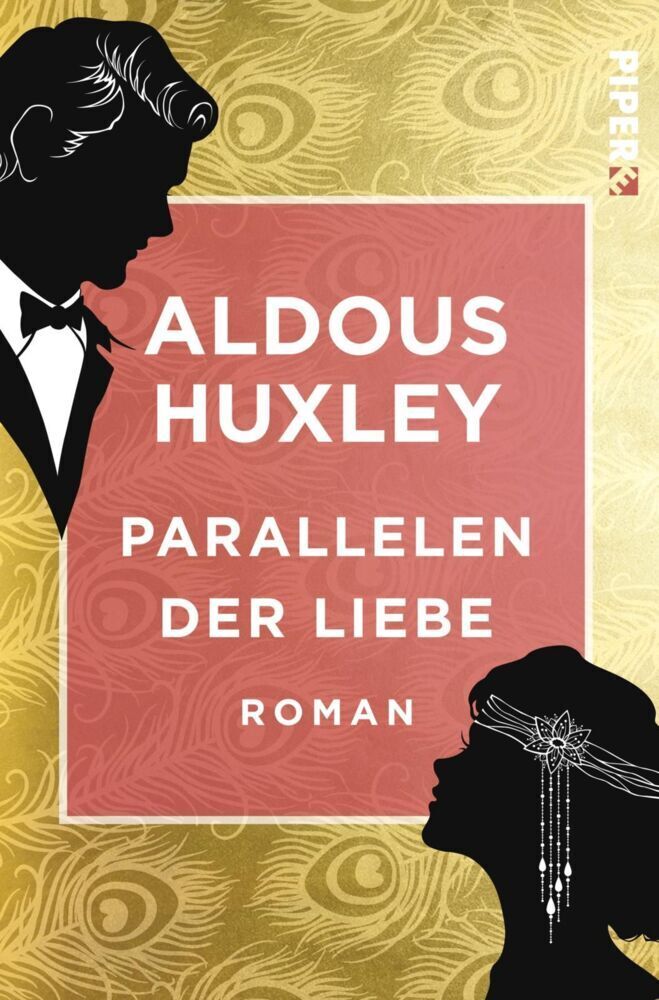 Cover: 9783492500494 | Parallelen der Liebe | Roman | Aldous Huxley | Taschenbuch | Deutsch