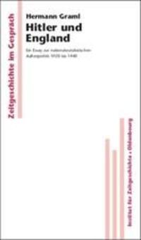 Cover: 9783486591453 | Hitler und England | Hermann Graml | Buch | Oldenbourg