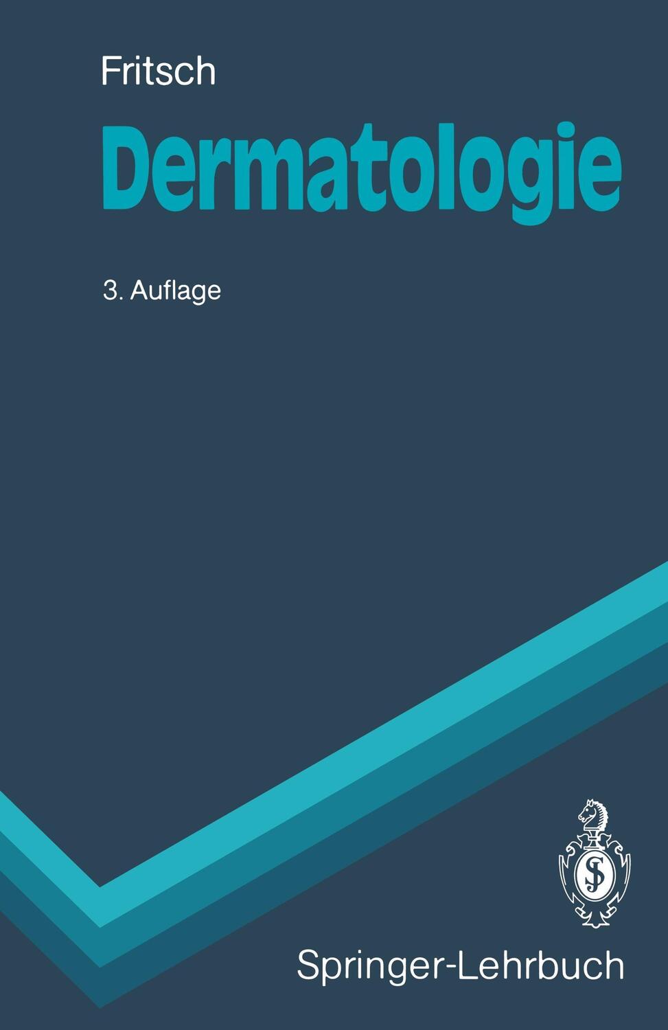 Cover: 9783540526865 | Dermatologie | Peter Fritsch | Taschenbuch | Springer-Lehrbuch | XX