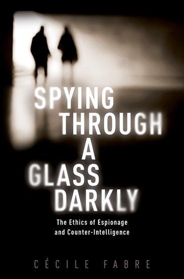 Cover: 9780198833765 | Spying Through a Glass Darkly | Cecile Fabre | Buch | Gebunden | 2022
