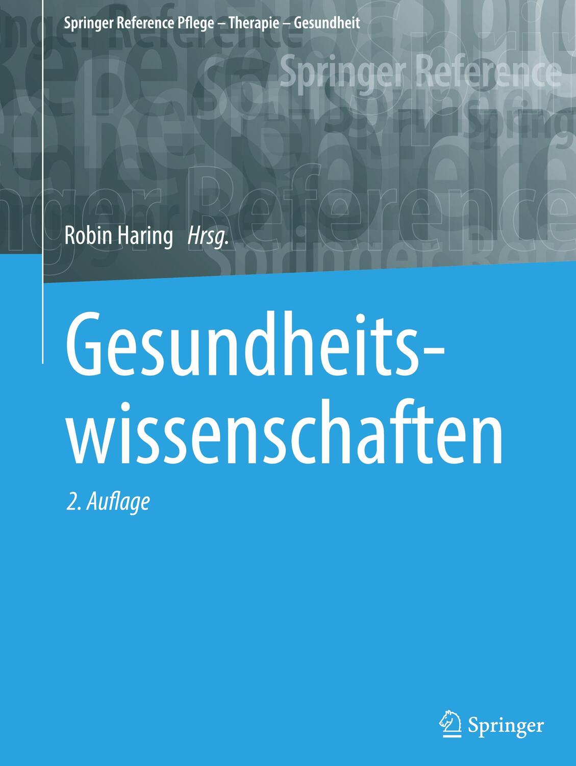 Cover: 9783662652183 | Gesundheitswissenschaften | Robin Haring | Buch | Deutsch | 2022