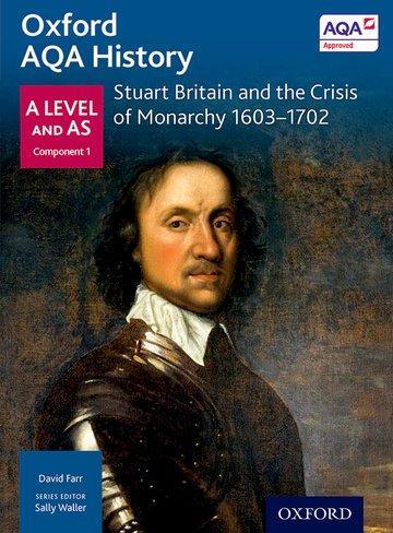 Cover: 9780198354628 | Waller, S: Oxford AQA History for A Level: Stuart Britain an | Waller