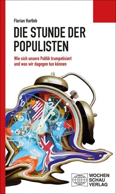 Cover: 9783734404641 | Die Stunde der Populisten | Florian Hartleb | Taschenbuch | 2017
