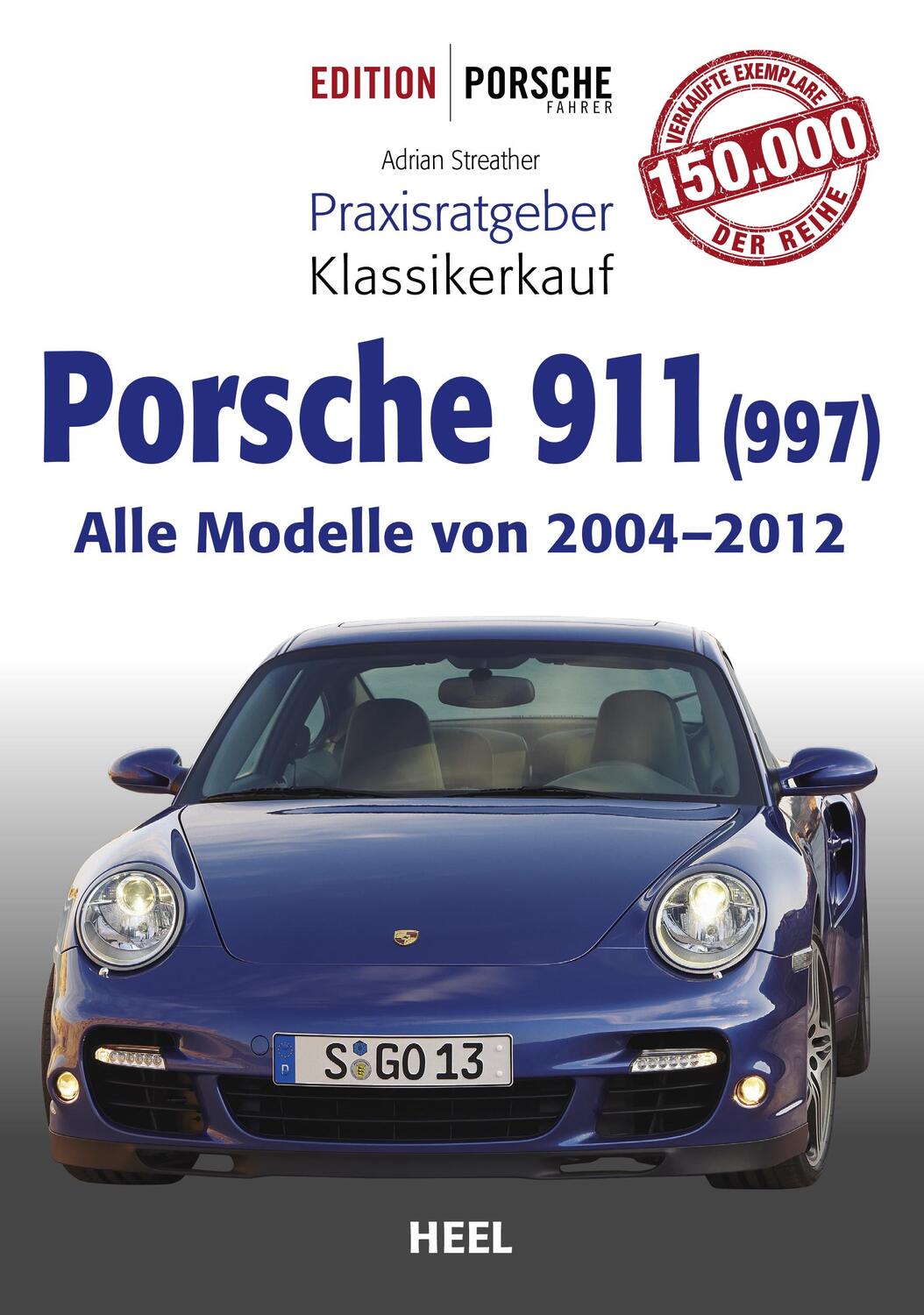 Cover: 9783958439481 | Praxisratgeber Klassikerkauf Porsche 911 (997) | Adrian Streather