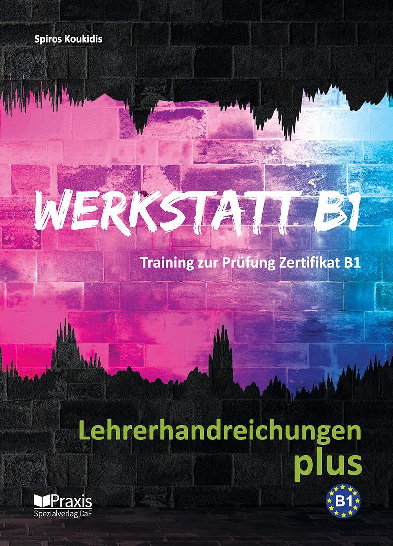 Cover: 9789608261723 | Werkstatt B1 - Lehrerhandreichungen plus | Spiros Koukidis | Buch