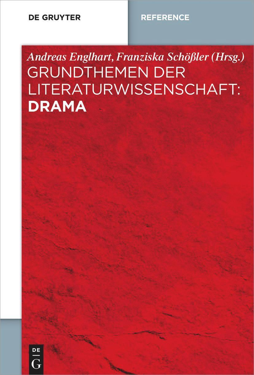 Cover: 9783110764673 | Grundthemen der Literaturwissenschaft: Drama | Englhart (u. a.) | Buch