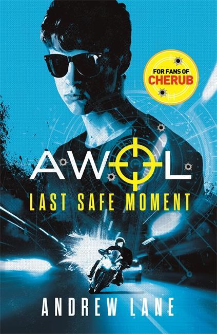 Cover: 9781848126657 | AWOL 2: Last Safe Moment | Andrew Lane | Taschenbuch | AWOL | 192 S.
