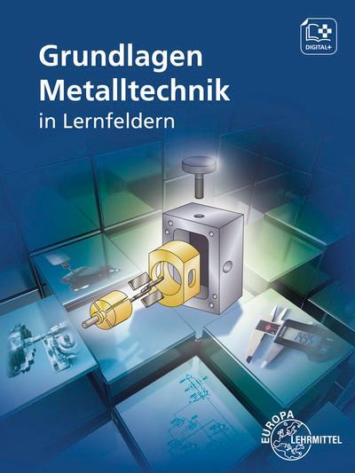 Cover: 9783808515860 | Grundlagen Metalltechnik in Lernfeldern | Daniel Brabec (u. a.) | Buch