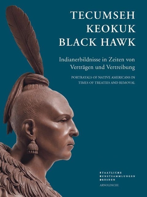 Cover: 9783897904002 | Tecumseh, Keokuk, Black Hawk | Iris/Nielsen, Astrid Edenheiser | Buch