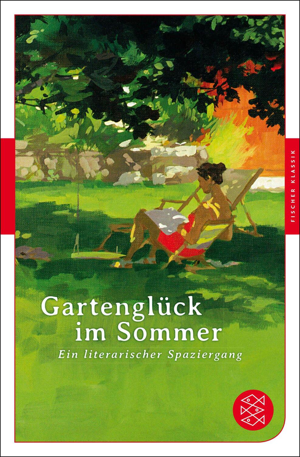 Cover: 9783596906499 | Gartenglück im Sommer | Ein literarischer Spaziergang | Stursberg