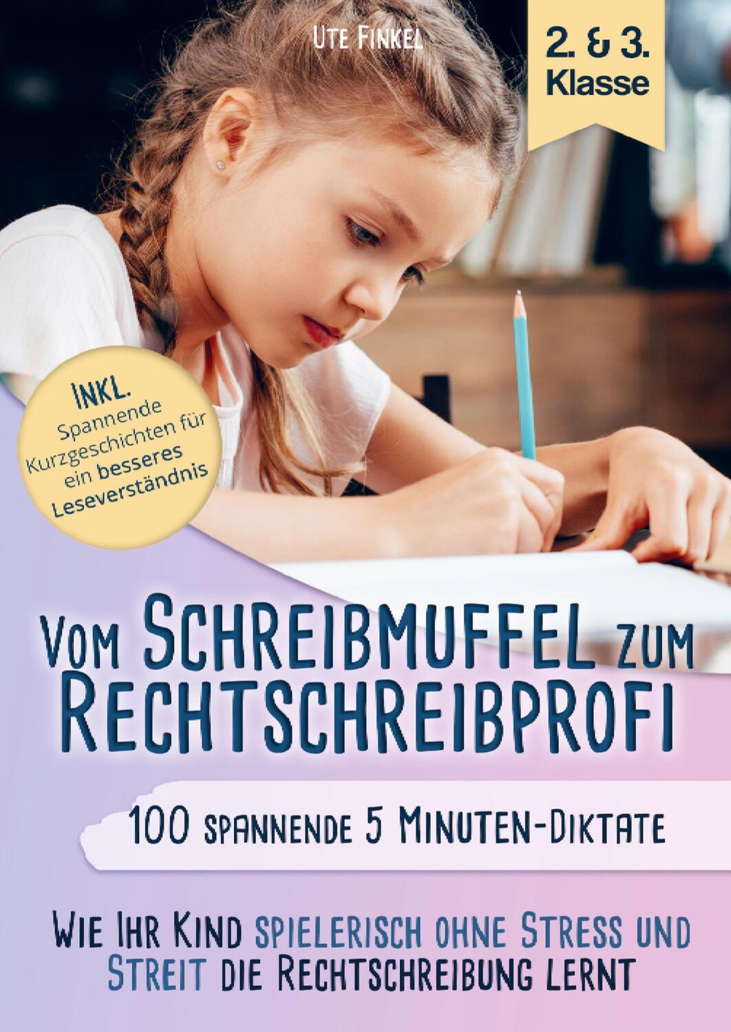 Cover: 9789403648682 | Vom Schreibmuffel zum Rechtschreibprofi | Ute Finkel | Taschenbuch