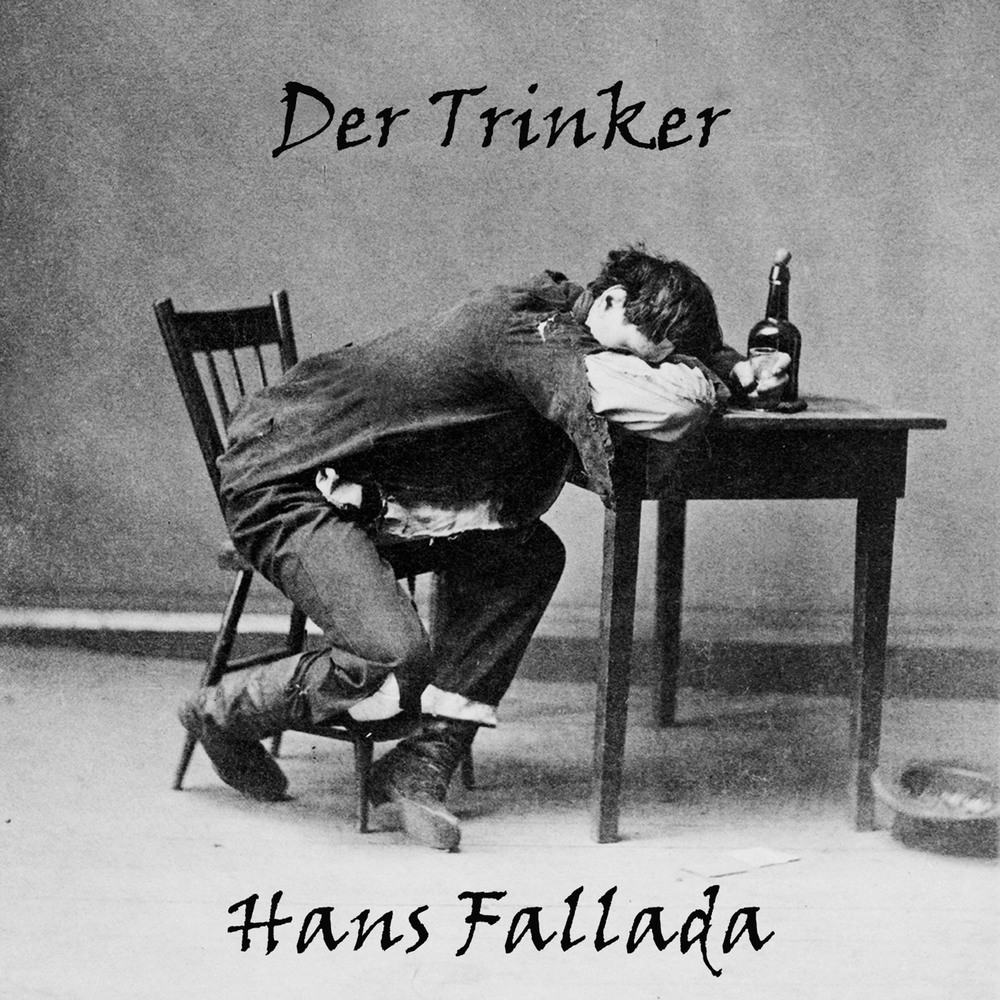 Cover: 9783863523602 | Der Trinker, Audio-CD, MP3 | Hans Fallada | Audio-CD | Deutsch | 2020