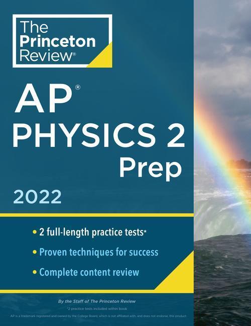 Cover: 9780525570523 | Princeton Review AP Physics 2 Prep, 2022 | Princeton Review | Buch
