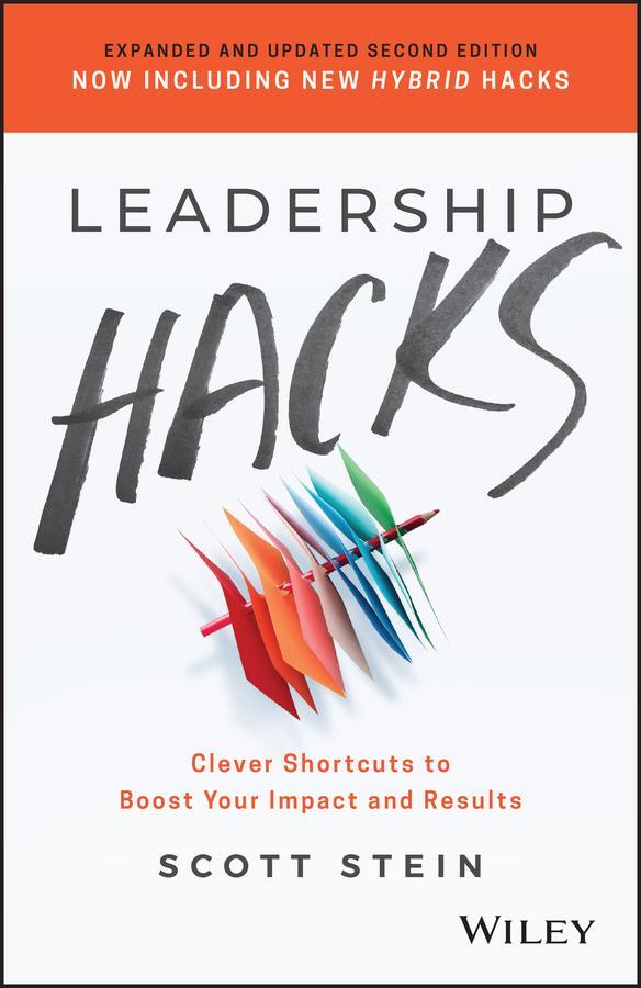 Cover: 9781119892892 | Leadership Hacks | Clever Shortcuts to Boost Your Impact and Results