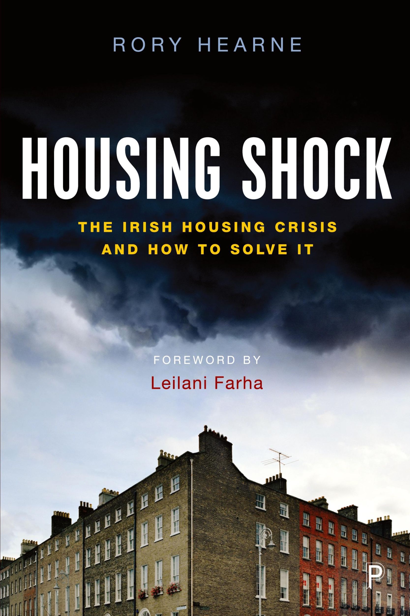 Cover: 9781447353904 | Housing Shock | The Irish Housing Crisis and How to Solve It | Hearne