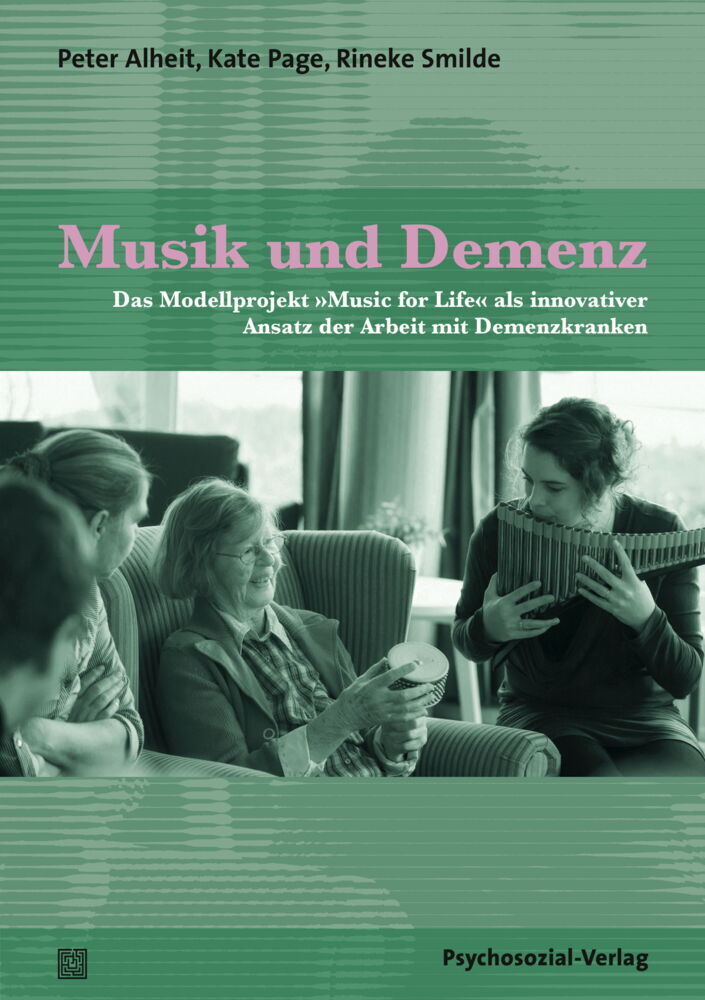 Cover: 9783837924565 | Musik und Demenz | Peter Alheit (u. a.) | Taschenbuch | 2015