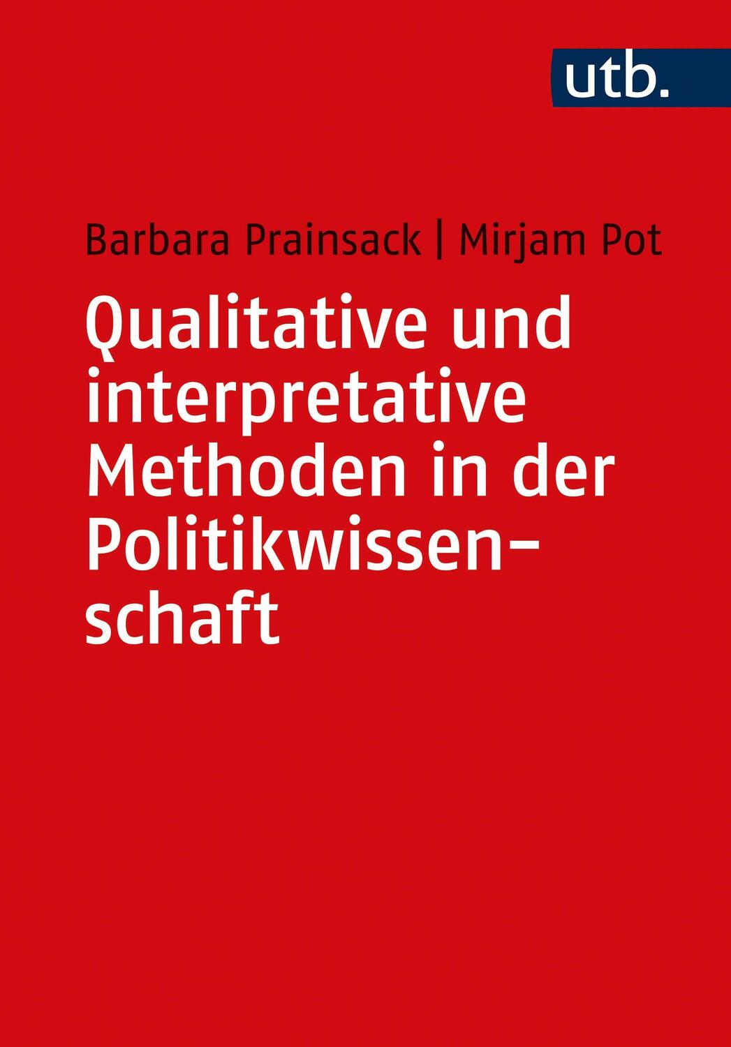 Cover: 9783825255848 | Qualitative und interpretative Methoden in der Politikwissenschaft