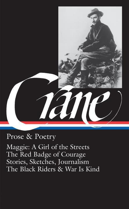 Cover: 9780940450172 | Crane: Prose and Poetry | Stephen Crane | Buch | Library of America