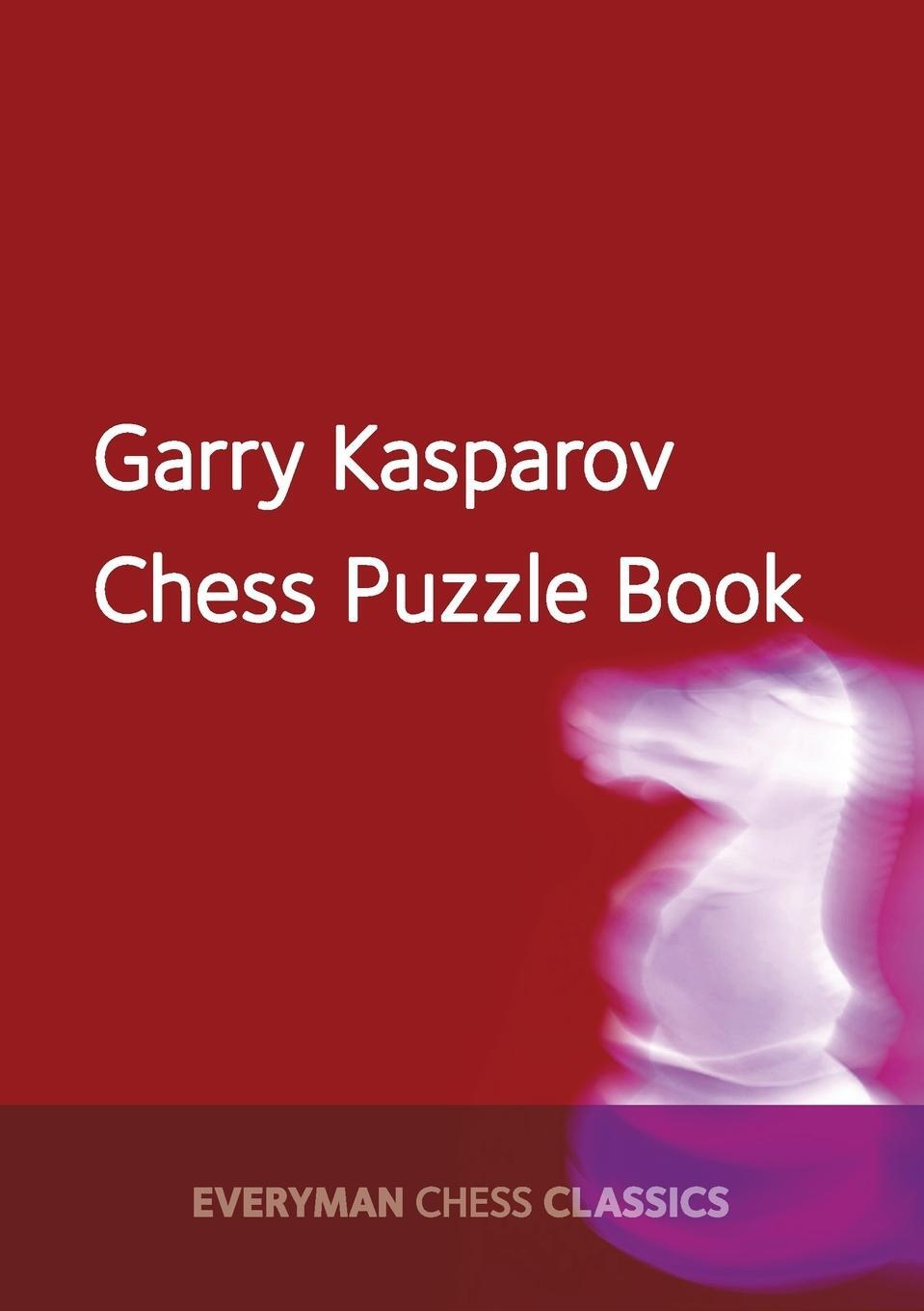 Cover: 9781781943304 | Garry Kasparov Chess Puzzle Book | Garry Kasparov | Taschenbuch | 1995