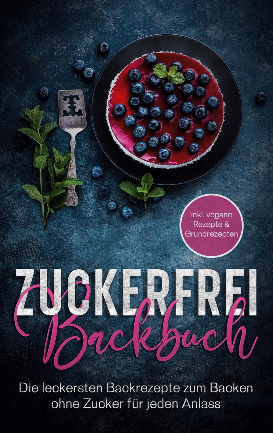 Cover: 9783756230648 | Zuckerfrei Backbuch | Mirella Bertram | Taschenbuch | Books on Demand
